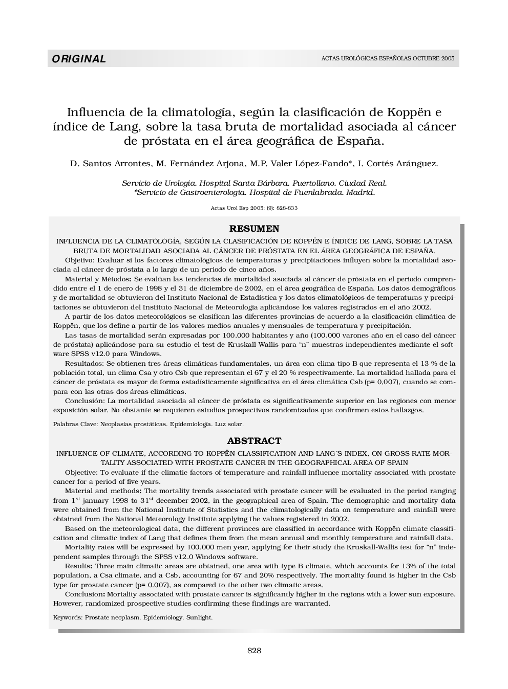 Influencia de la climatologÃ­a, según la clasificación de Koppën e Ã­ndice de Lang, sobre la tasa bruta de mortalidad asociada al cáncer de próstata en el área geográfica de España.