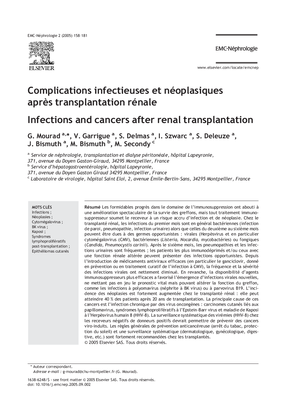 Complications infectieuses et néoplasiques aprÃ¨s transplantation rénale