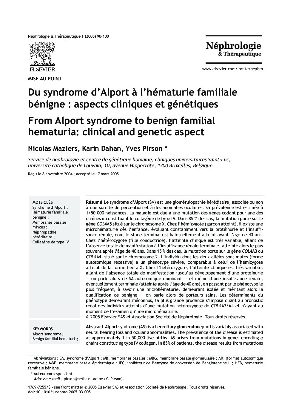 Du syndrome d'Alport Ã  l'hématurie familiale bénigneÂ : aspects cliniques et génétiques