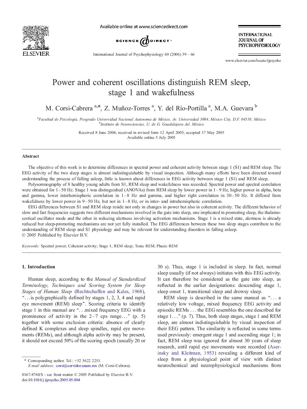 Power and coherent oscillations distinguish REM sleep, stage 1 and wakefulness