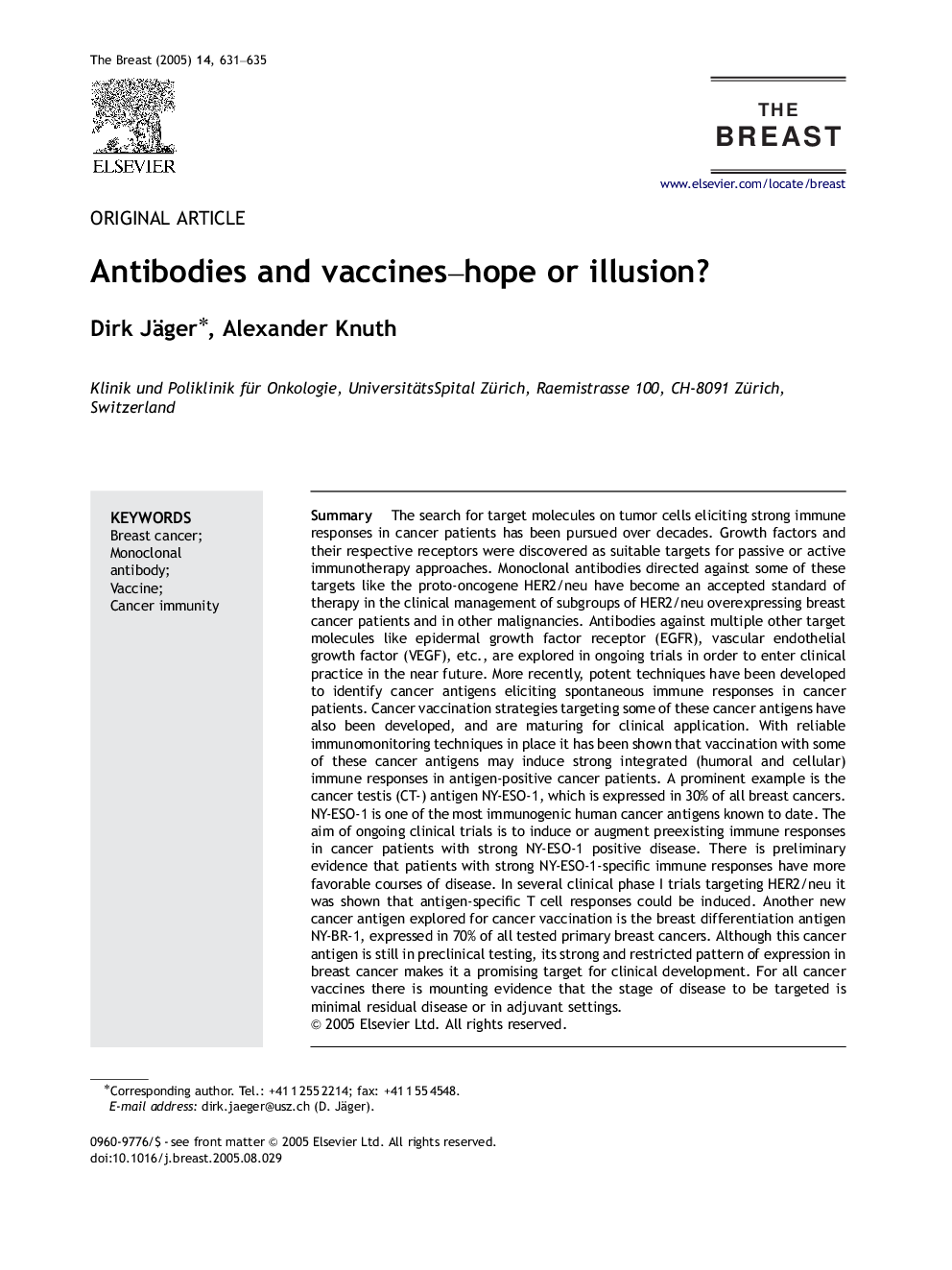 Antibodies and vaccines-hope or illusion?