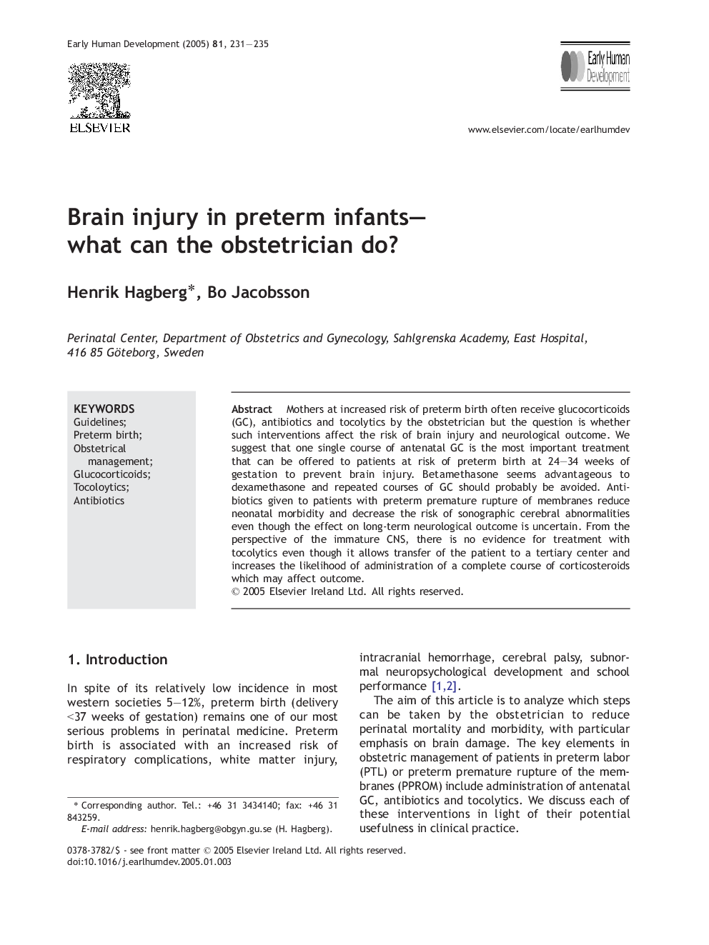 Brain injury in preterm infants-what can the obstetrician do?