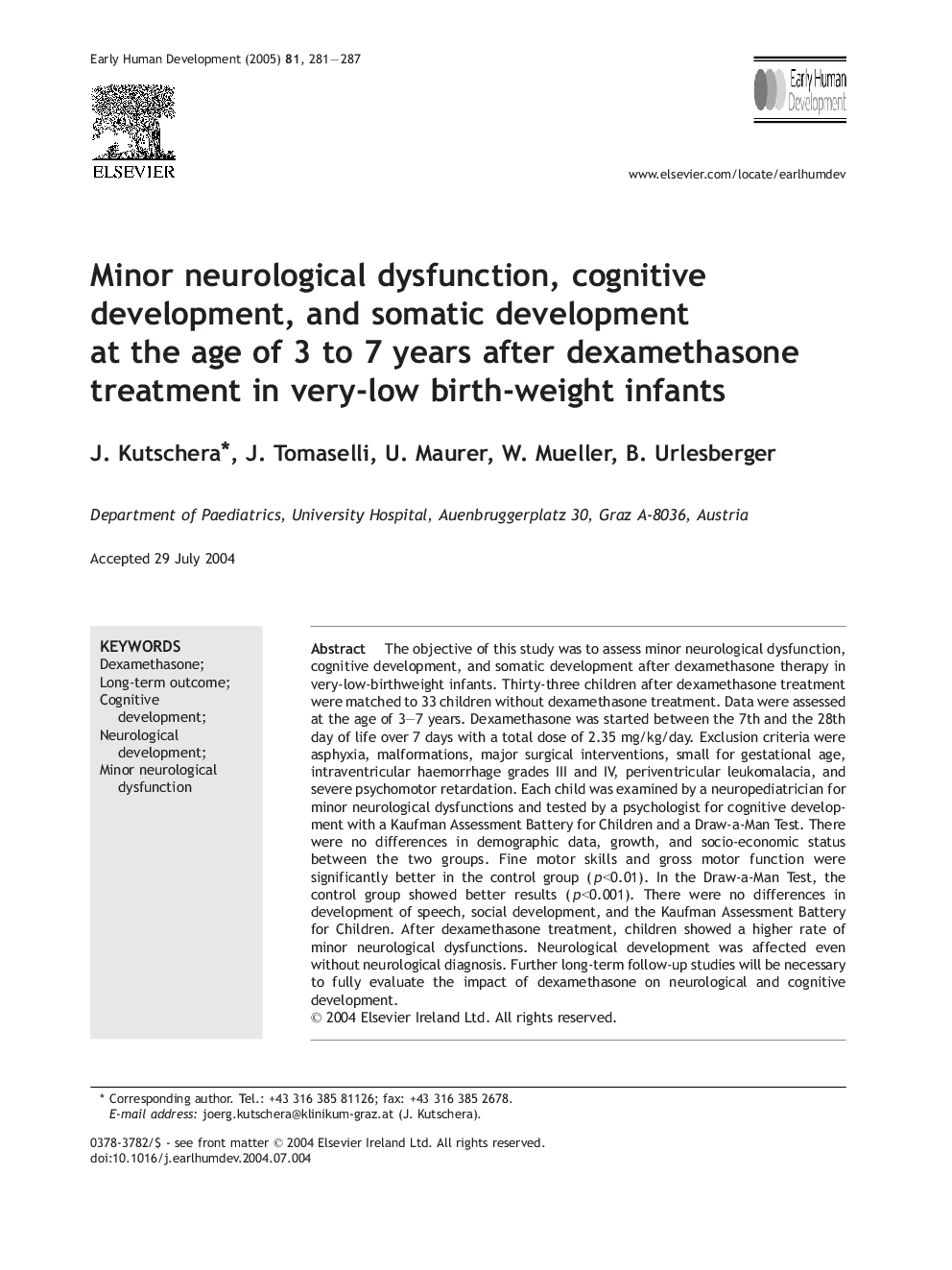 Minor neurological dysfunction, cognitive development, and somatic development at the age of 3 to 7 years after dexamethasone treatment in very-low birth-weight infants