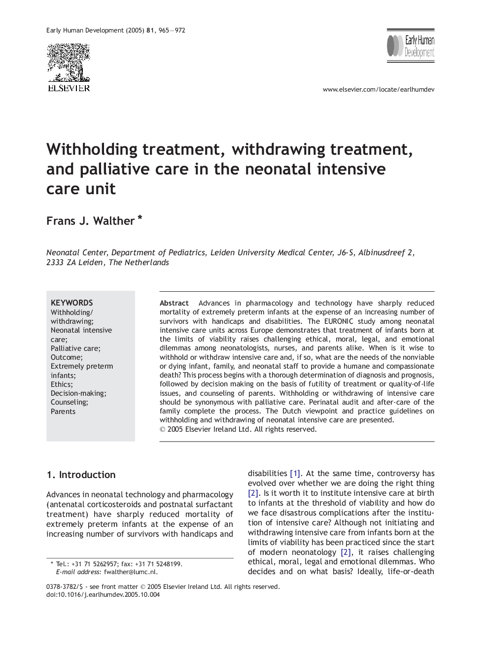 Withholding treatment, withdrawing treatment, and palliative care in the neonatal intensive care unit