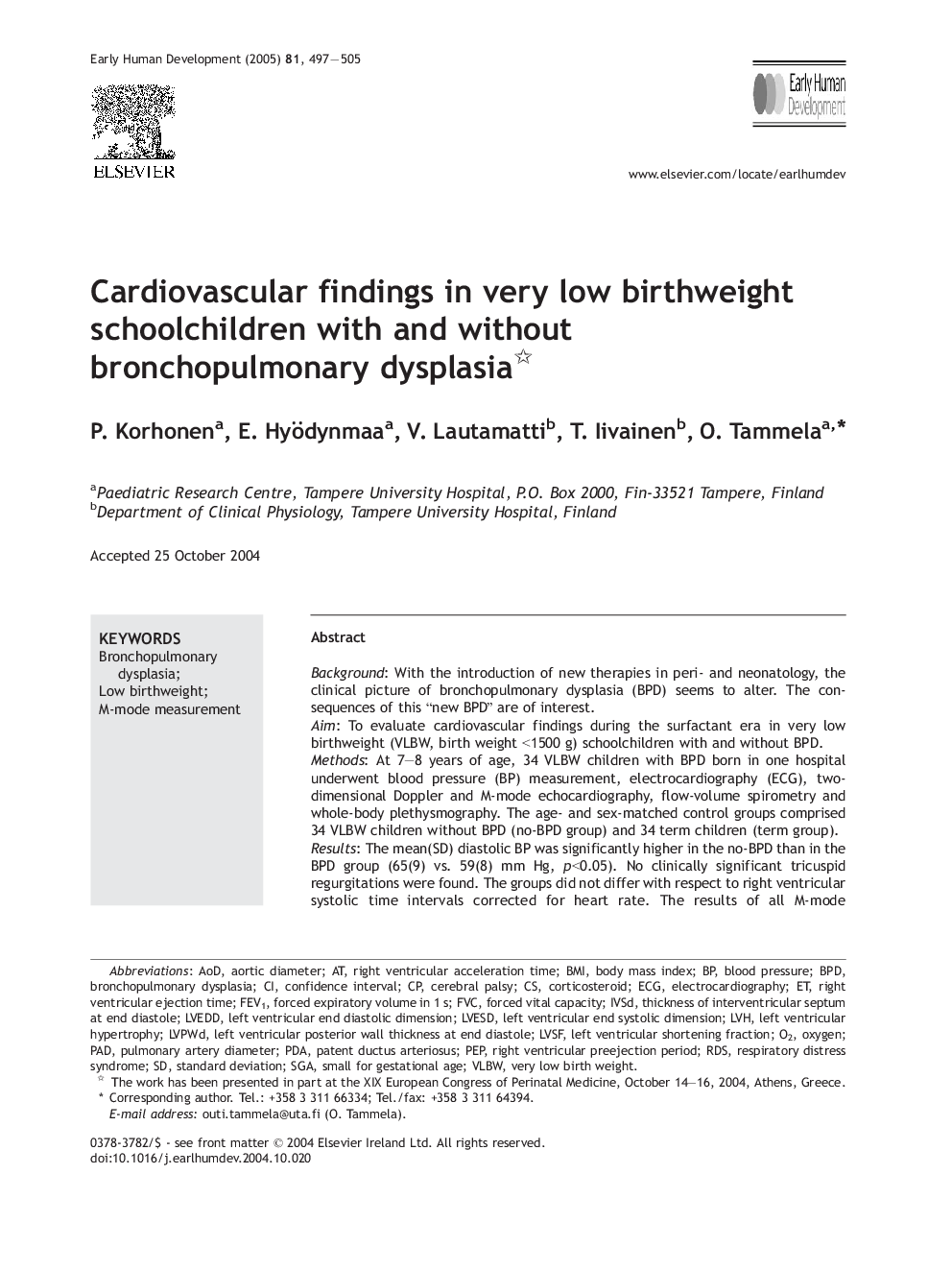 Cardiovascular findings in very low birthweight schoolchildren with and without bronchopulmonary dysplasia