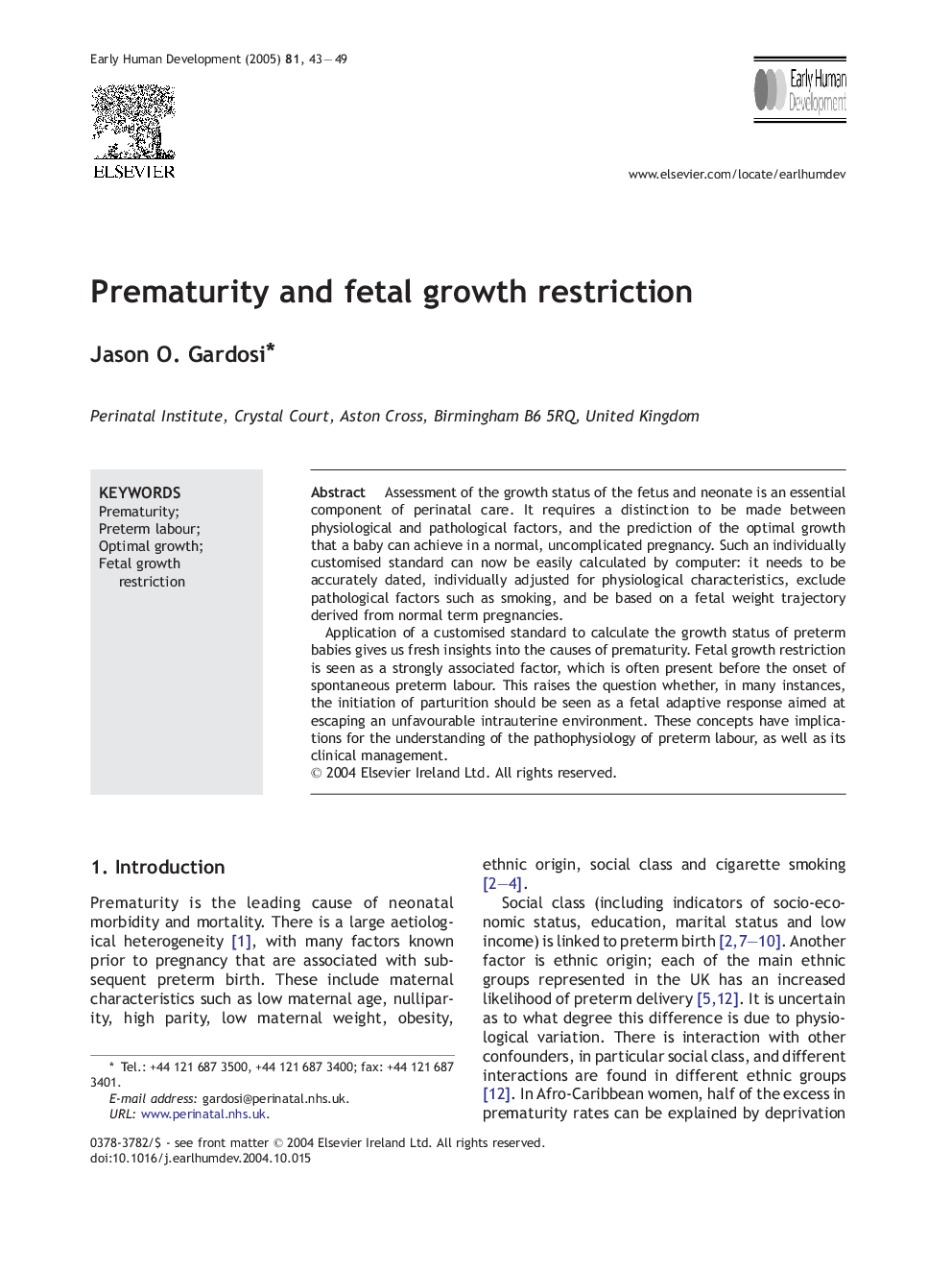 Prematurity and fetal growth restriction