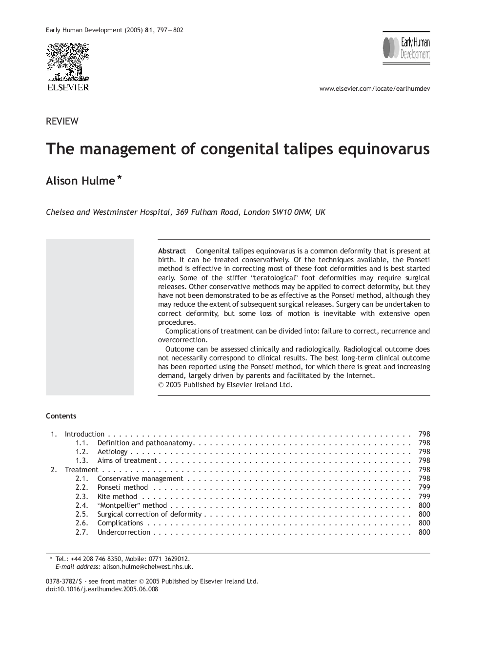 The management of congenital talipes equinovarus