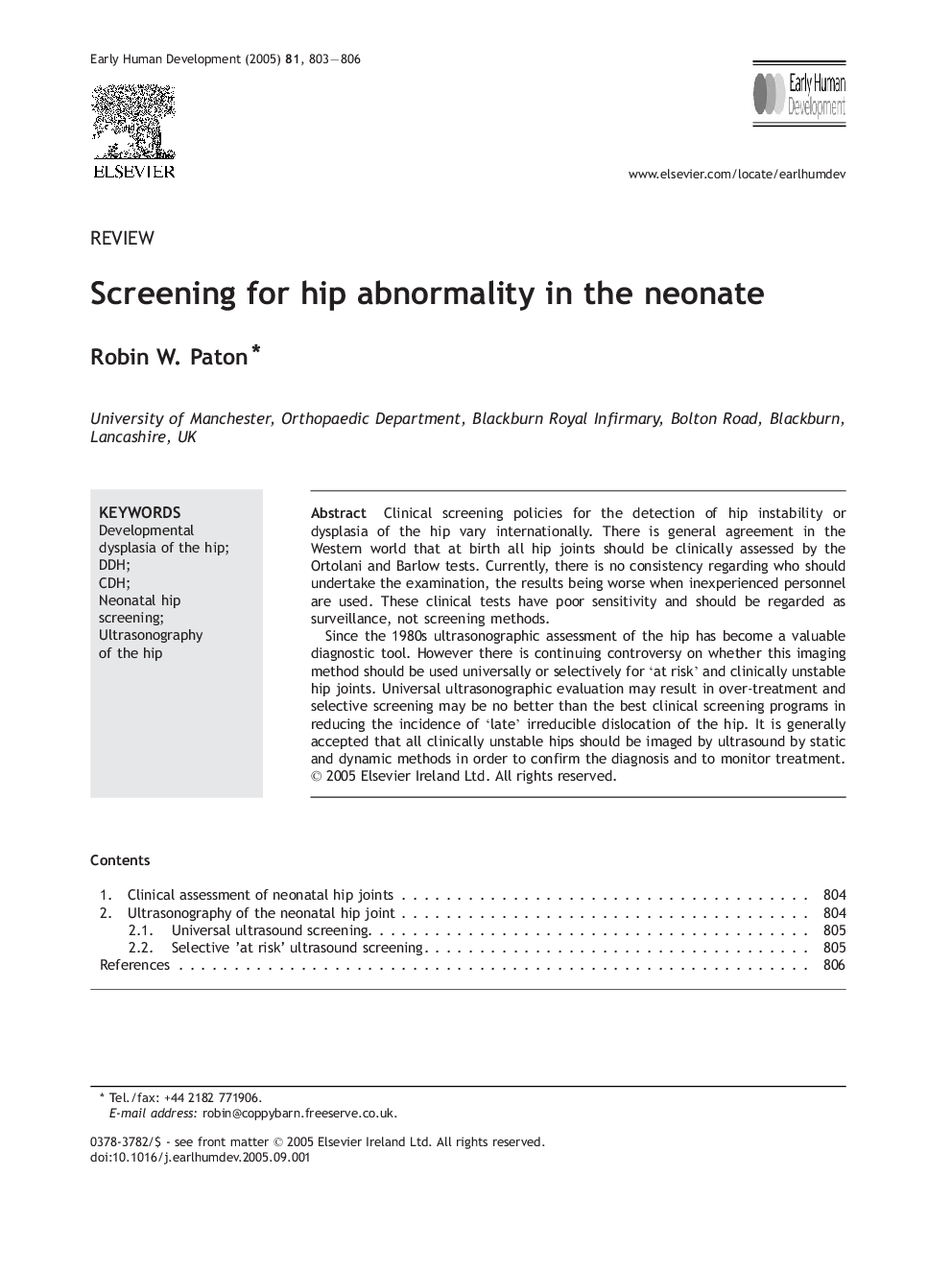 Screening for hip abnormality in the neonate