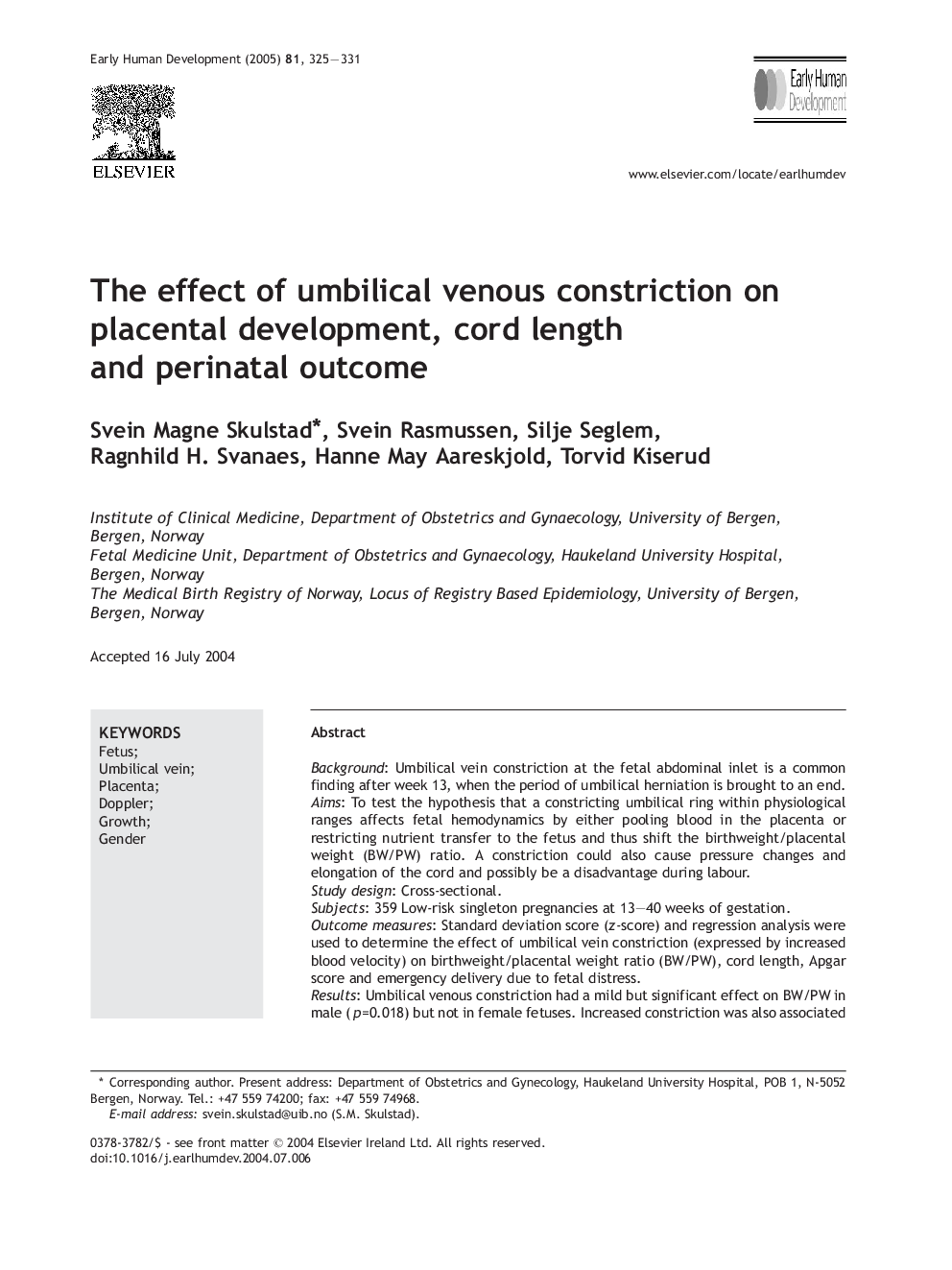 The effect of umbilical venous constriction on placental development, cord length and perinatal outcome