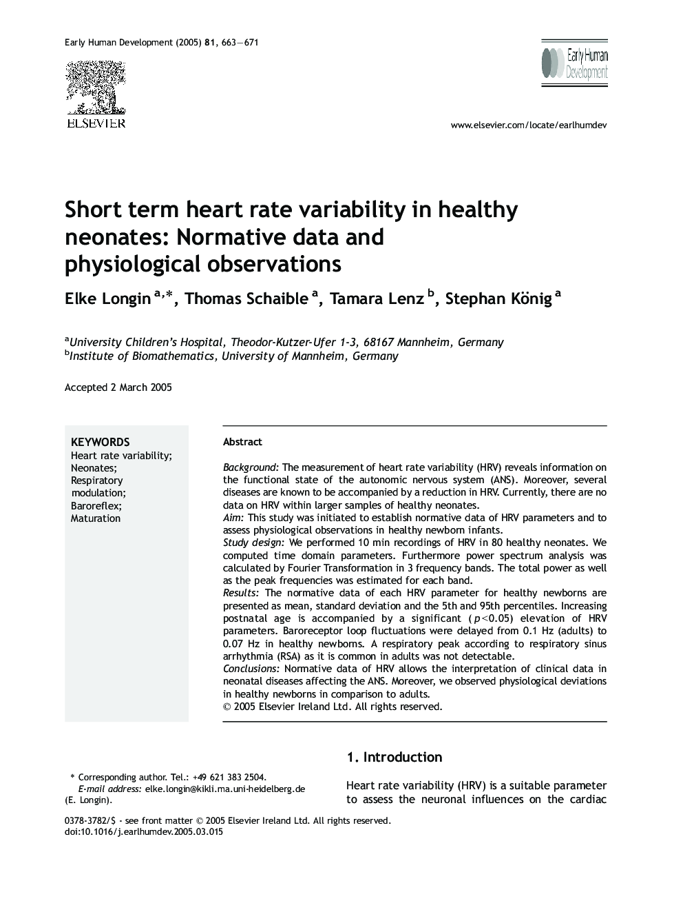 Short term heart rate variability in healthy neonates: Normative data and physiological observations