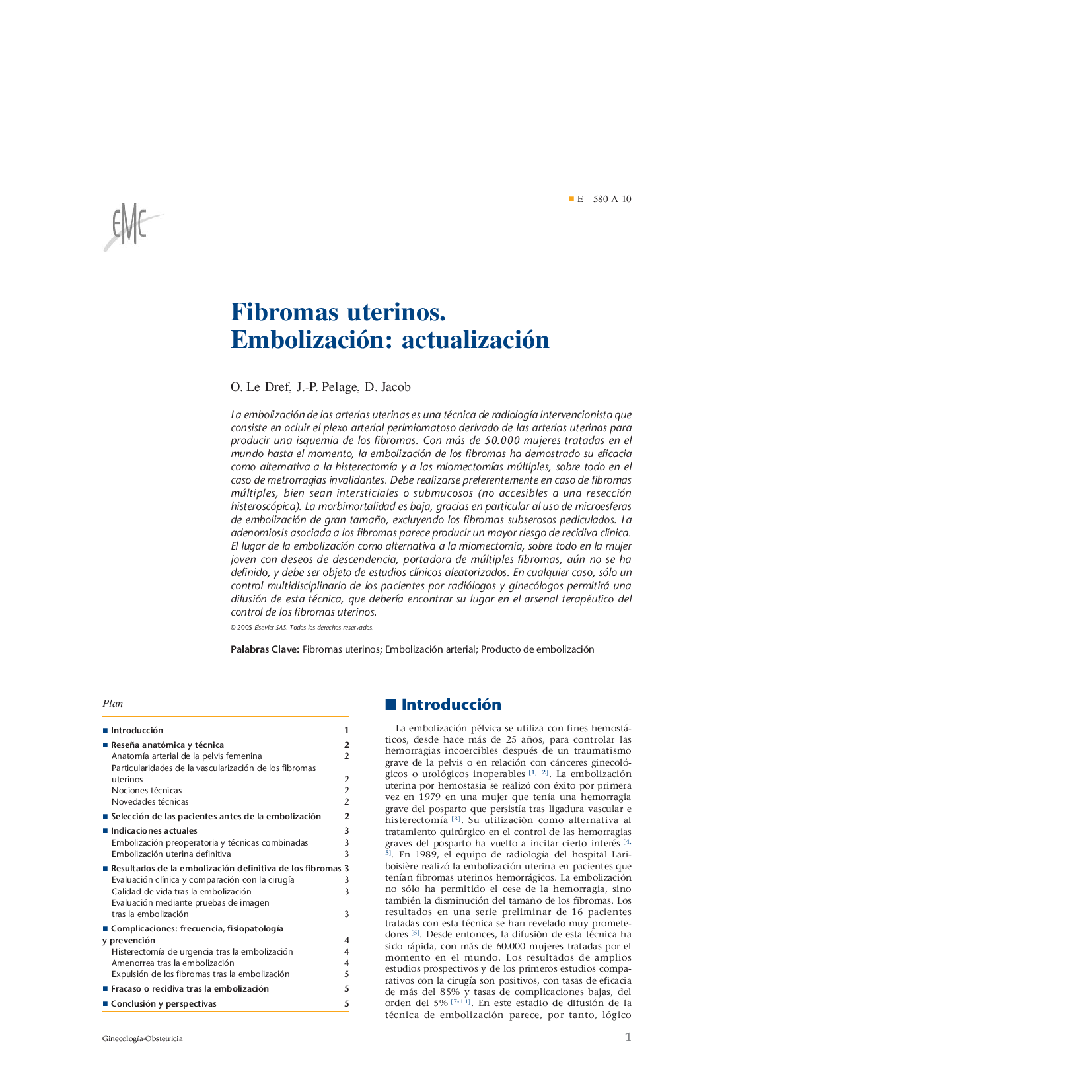 Fibromas uterinos. Embolización: actualización