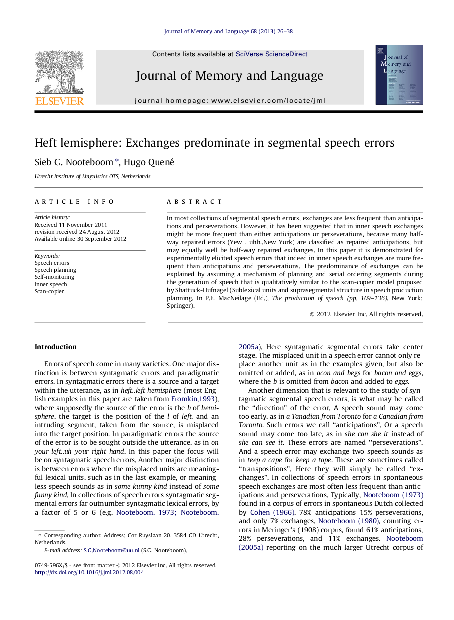 Heft lemisphere: Exchanges predominate in segmental speech errors