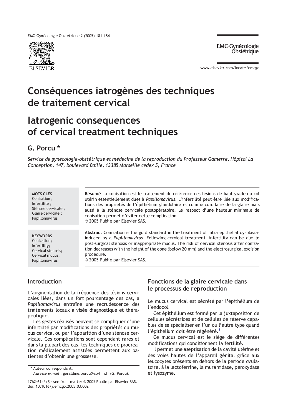 Conséquences iatrogÃ¨nes des techniques de traitement cervical