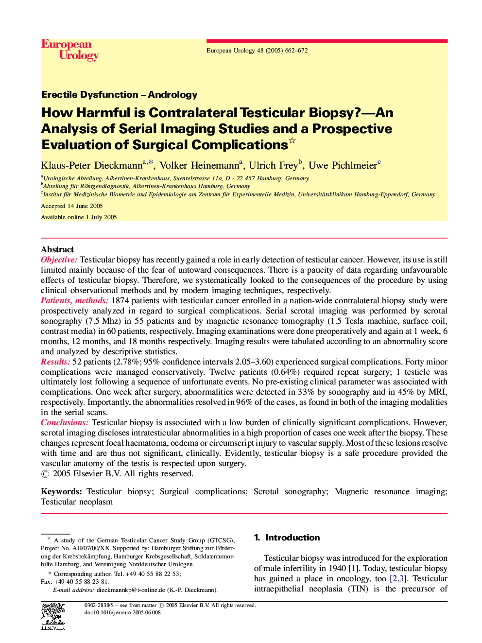 How Harmful is Contralateral Testicular Biopsy?-An Analysis of Serial Imaging Studies and a Prospective Evaluation of Surgical Complications