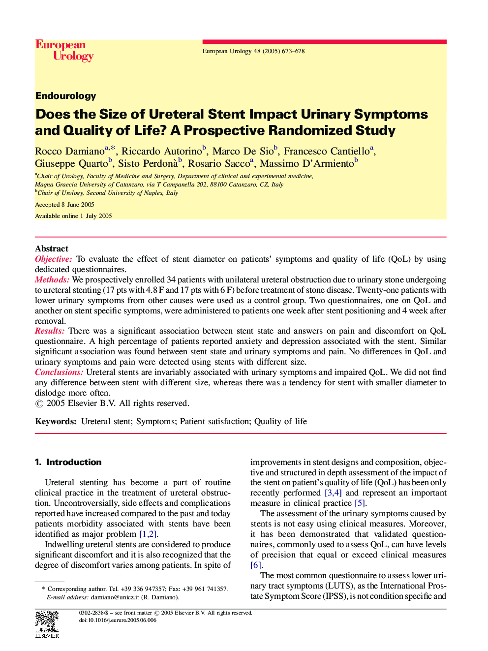 Does the Size of Ureteral Stent Impact Urinary Symptoms and Quality of Life? A Prospective Randomized Study