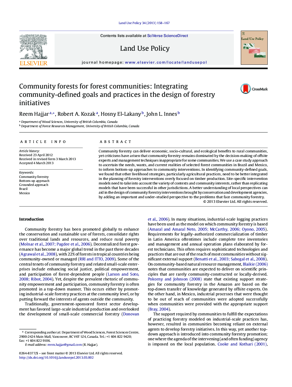 Community forests for forest communities: Integrating community-defined goals and practices in the design of forestry initiatives