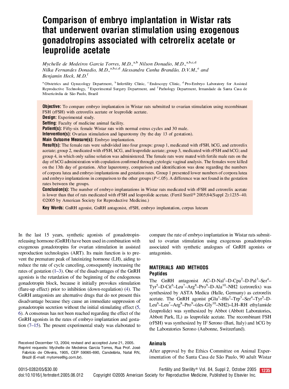 Comparison of embryo implantation in Wistar rats that underwent ovarian stimulation using exogenous gonadotropins associated with cetrorelix acetate or leuprolide acetate