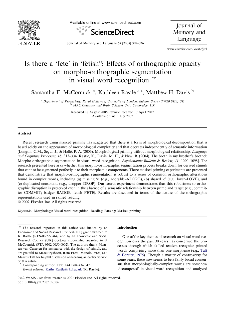 Is there a ‘fete’ in ‘fetish’? Effects of orthographic opacity on morpho-orthographic segmentation in visual word recognition 