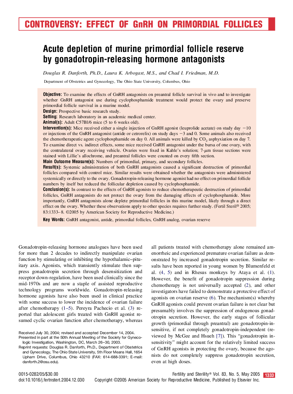 Acute depletion of murine primordial follicle reserve by gonadotropin-releasing hormone antagonists