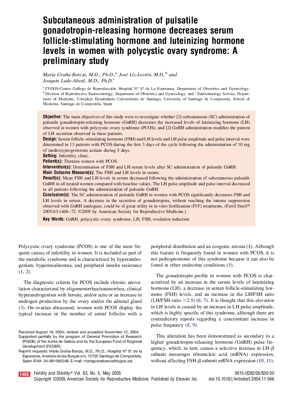 Subcutaneous administration of pulsatile gonadotropin-releasing hormone decreases serum follicle-stimulating hormone and luteinizing hormone levels in women with polycystic ovary syndrome: A preliminary study