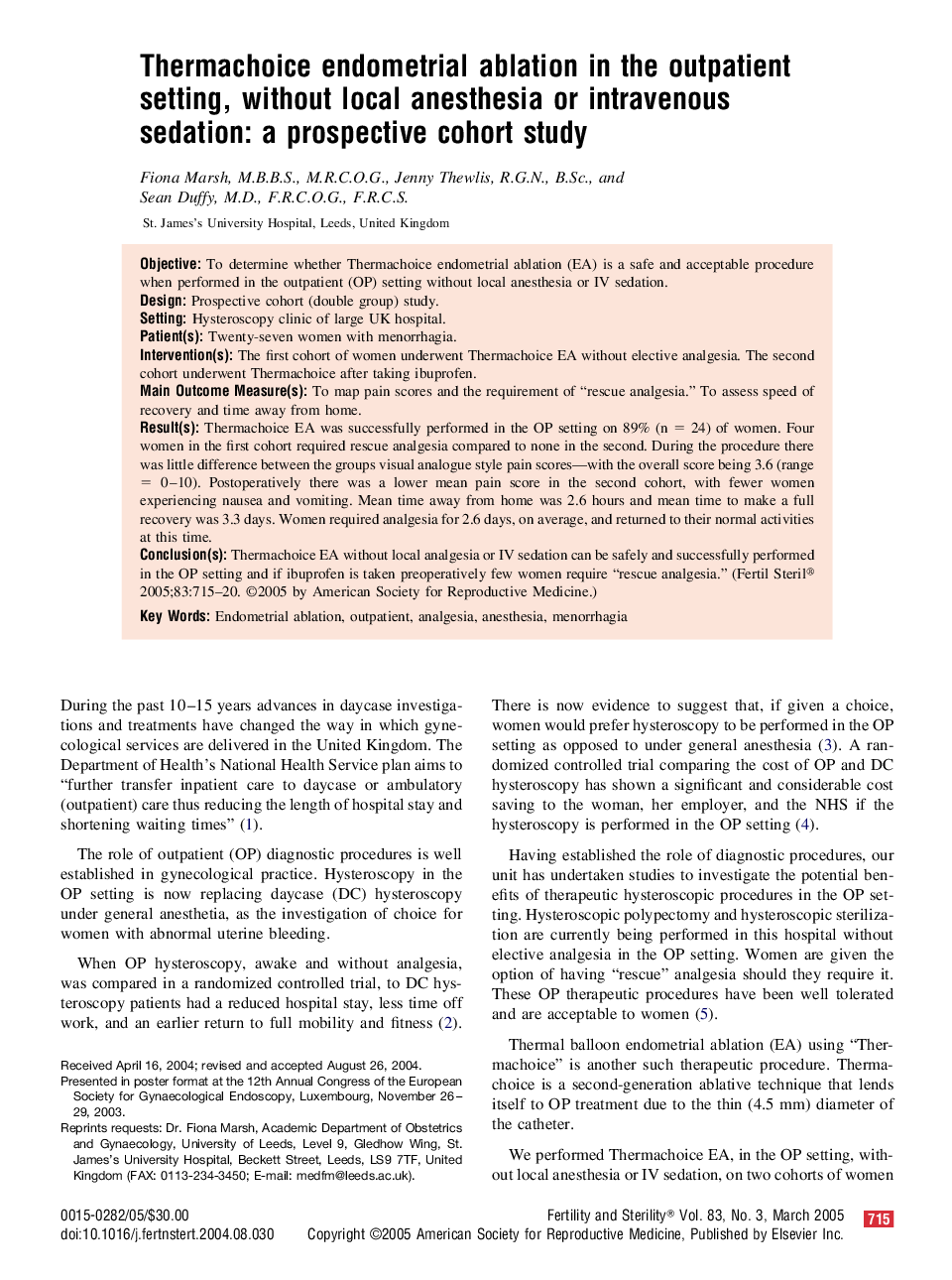 Thermachoice endometrial ablation in the outpatient setting, without local anesthesia or intravenous sedation: A prospective cohort study