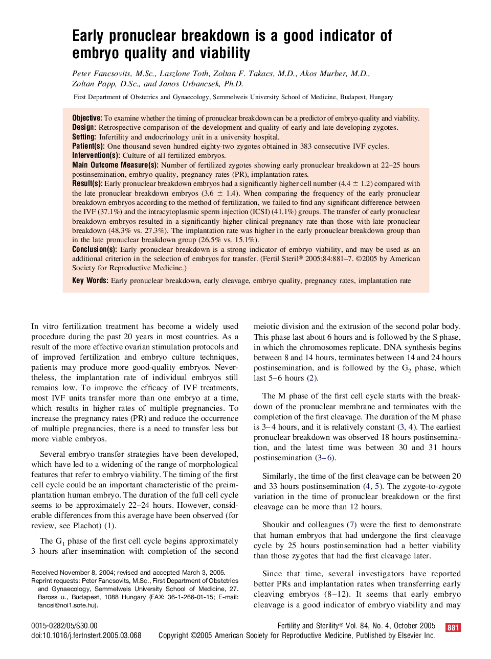 Early pronuclear breakdown is a good indicator of embryo quality and viability