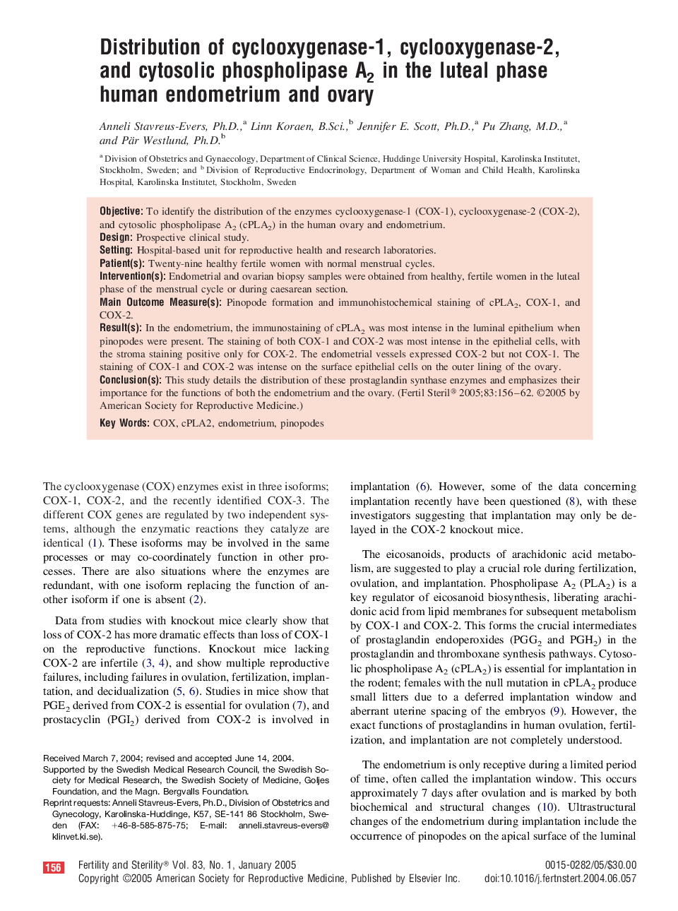 Distribution of cyclooxygenase-1, cyclooxygenase-2, and cytosolic phospholipase A2 in the luteal phase human endometrium and ovary