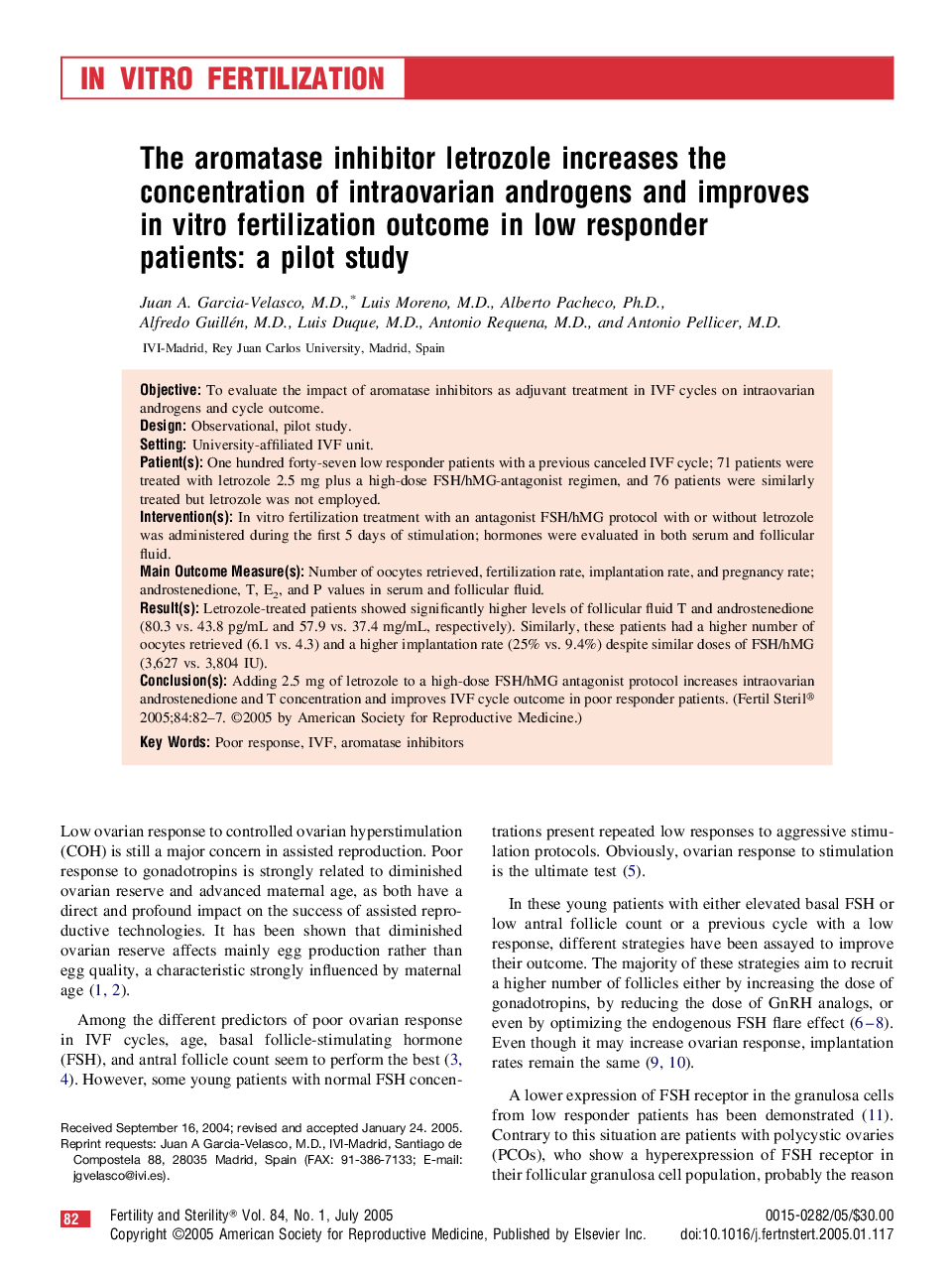 The aromatase inhibitor letrozole increases the concentration of intraovarian androgens and improves in vitro fertilization outcome in low responder patients: A pilot study