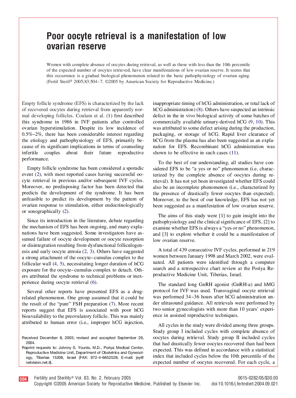 Poor oocyte retrieval is a manifestation of low ovarian reserve