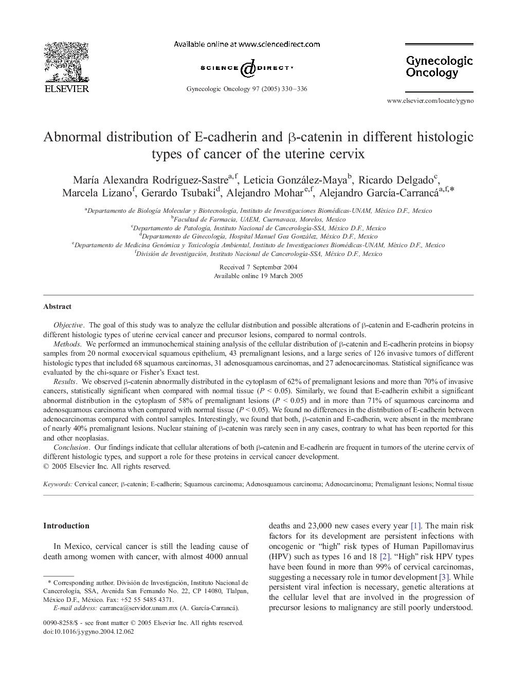 Abnormal distribution of E-cadherin and Î²-catenin in different histologic types of cancer of the uterine cervix