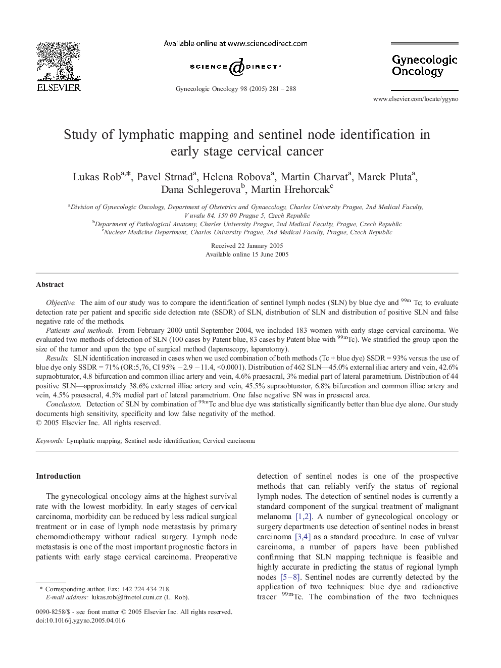 Study of lymphatic mapping and sentinel node identification in early stage cervical cancer