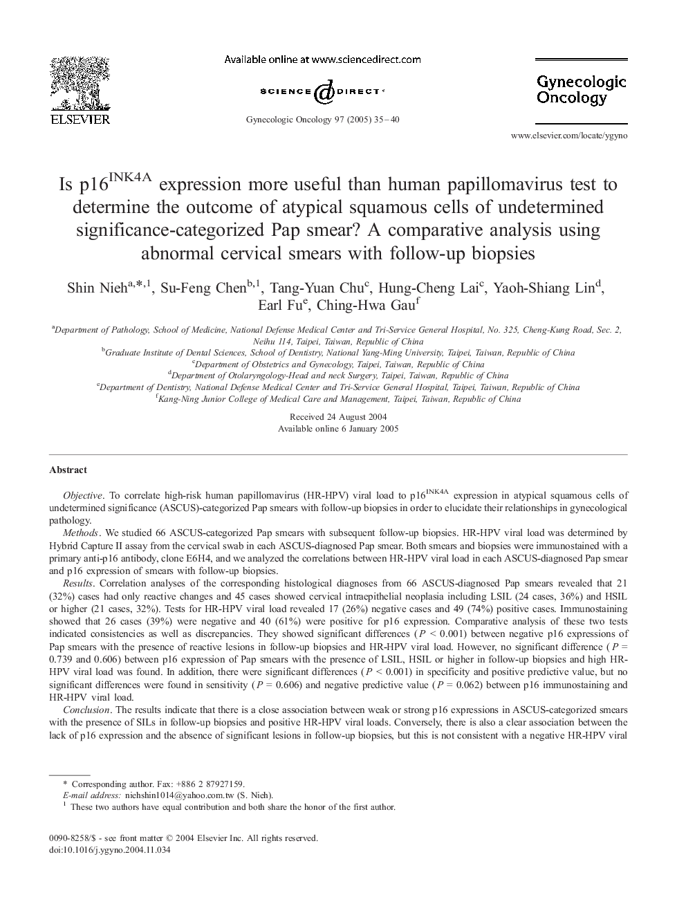 Is p16INK4A expression more useful than human papillomavirus test to determine the outcome of atypical squamous cells of undetermined significance-categorized Pap smear? A comparative analysis using abnormal cervical smears with follow-up biopsies