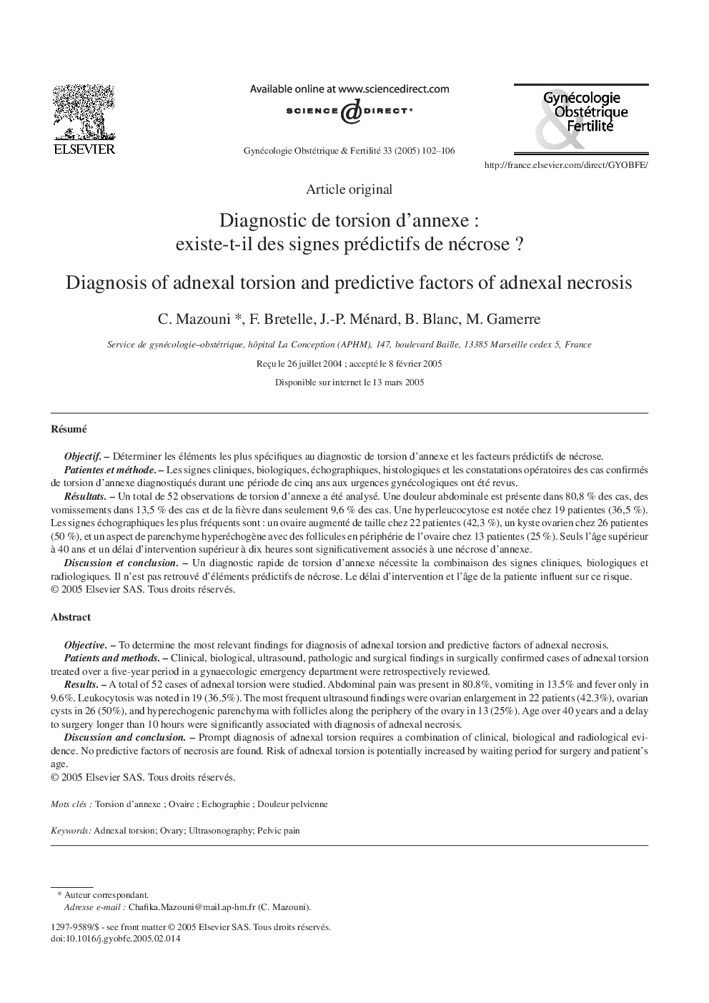 Diagnostic de torsion d'annexeÂ : existe-t-il des signes prédictifs de nécrose ?