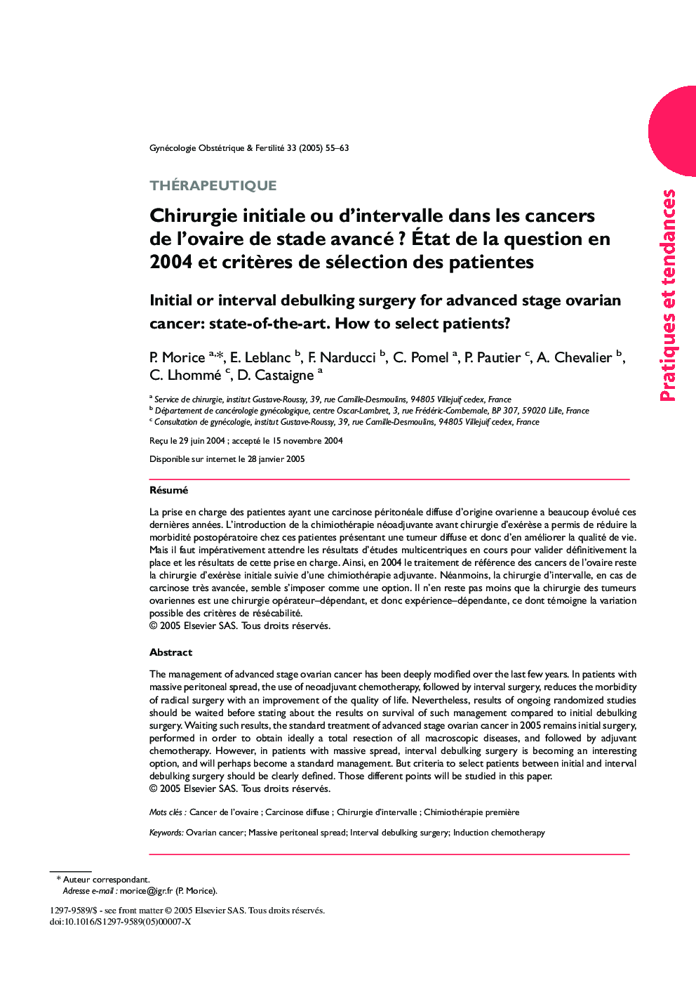 Chirurgie initiale ou d'intervalle dans les cancers de l'ovaire de stade avancéÂ ? Ãtat de la question en 2004 et critÃ¨res de sélection des patientes