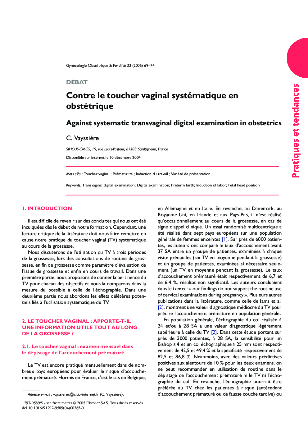 Contre le toucher vaginal systématique en obstétrique