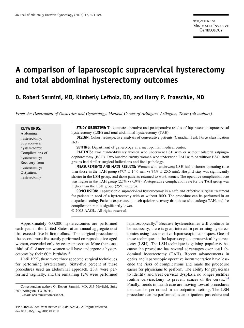 A comparison of laparoscopic supracervical hysterectomy and total abdominal hysterectomy outcomes