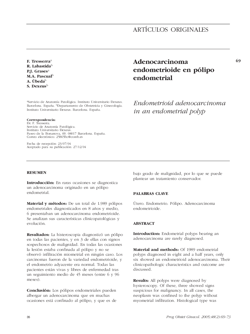 Adenocarcinoma endometrioide en pólipo endometrial