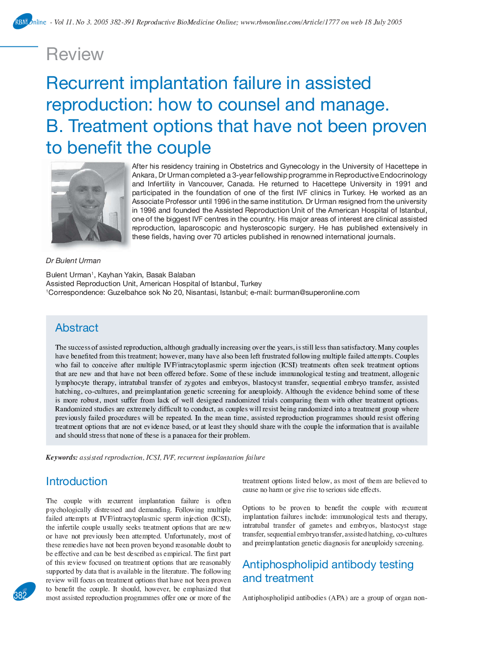 Recurrent implantation failure in assisted reproduction: how to counsel and manage. B. Treatment options that have not been proven to benefit the couple