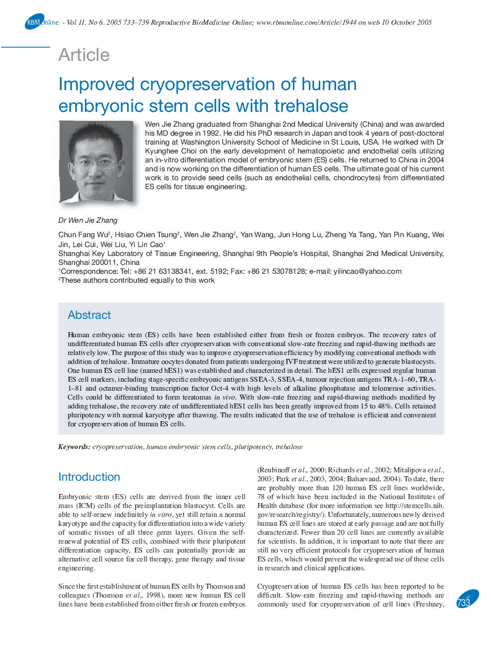 Improved cryopreservation of human embryonic stem cells with trehalose