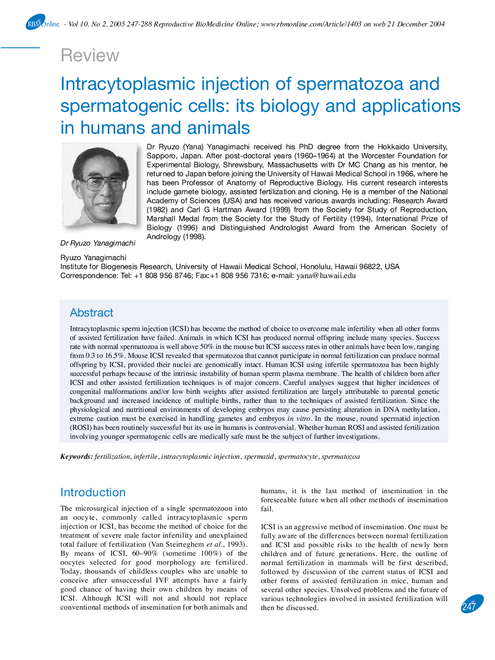 Intracytoplasmic injection of spermatozoa and spermatogenic cells: its biology and applications in humans and animals