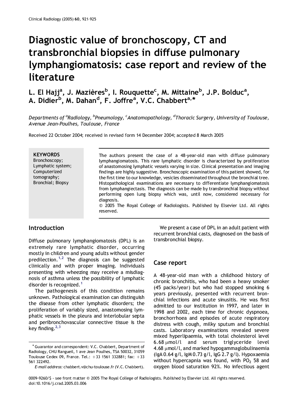 Diagnostic value of bronchoscopy, CT and transbronchial biopsies in diffuse pulmonary lymphangiomatosis: case report and review of the literature