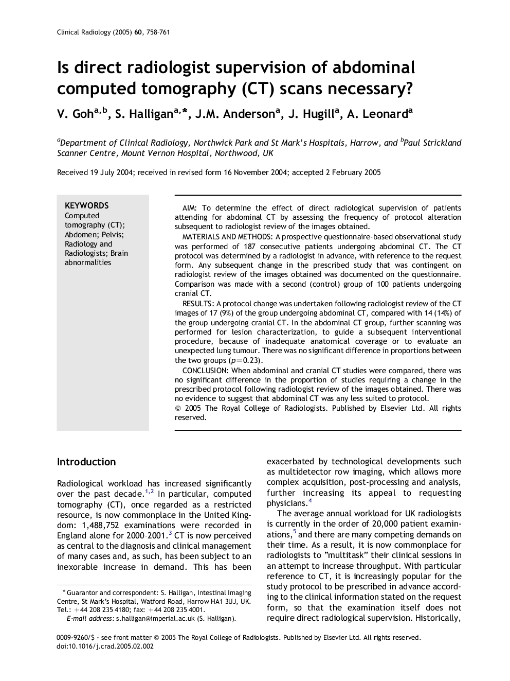 Is direct radiologist supervision of abdominal computed tomography (CT) scans necessary?