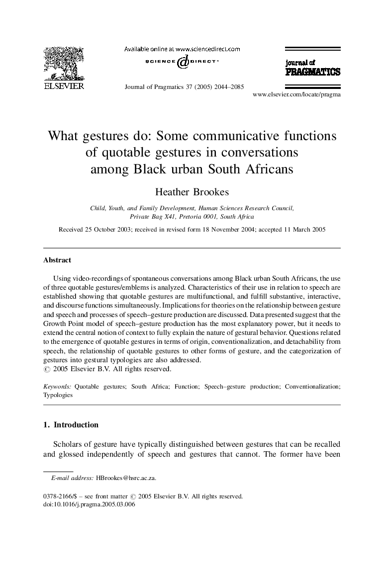 What gestures do: Some communicative functions of quotable gestures in conversations among Black urban South Africans