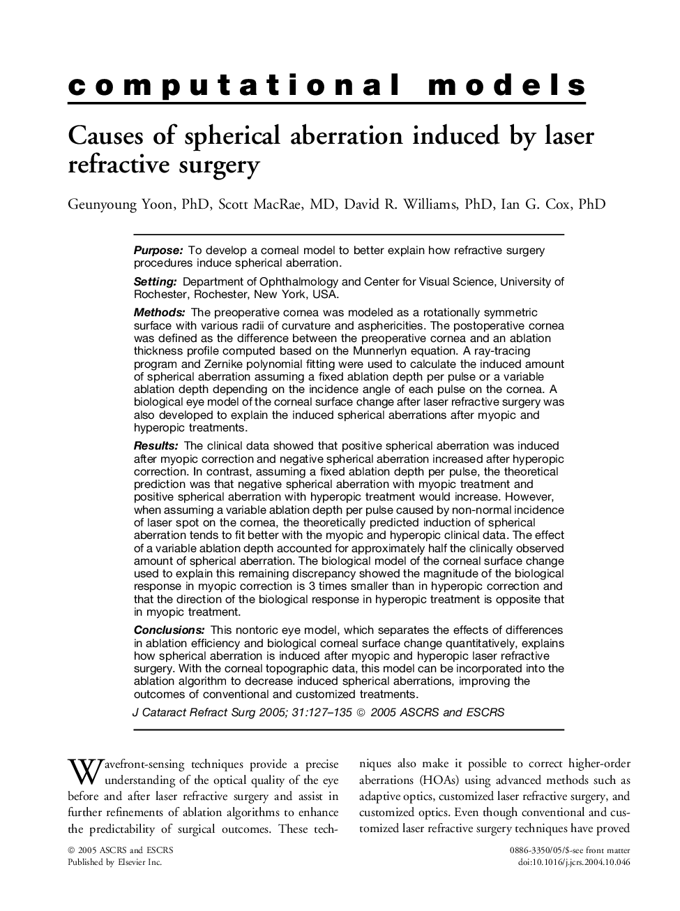 Causes of spherical aberration induced by laser refractive surgery