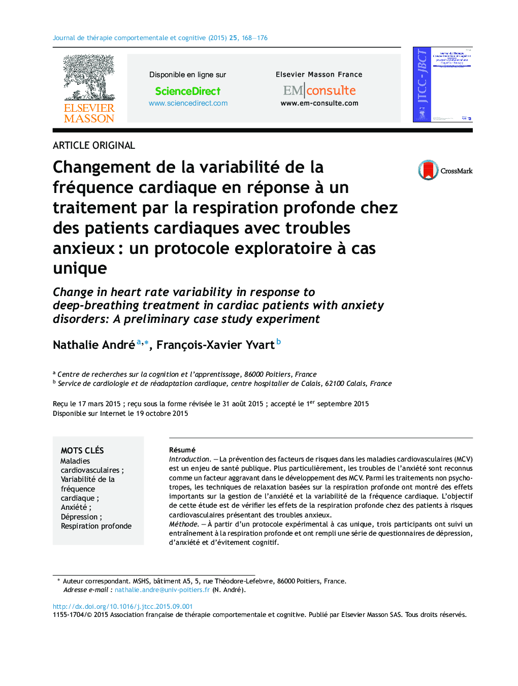 Changement de la variabilité de la fréquence cardiaque en réponse Ã  un traitement par la respiration profonde chez des patients cardiaques avec troubles anxieuxÂ : un protocole exploratoire Ã  cas unique