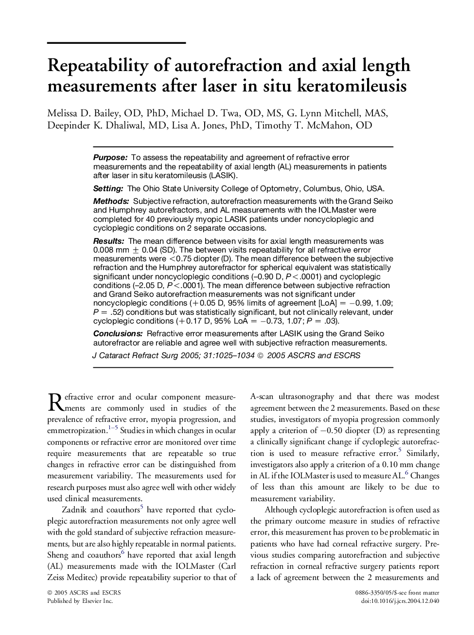 Repeatability of autorefraction and axial length measurements after laser in situ keratomileusis