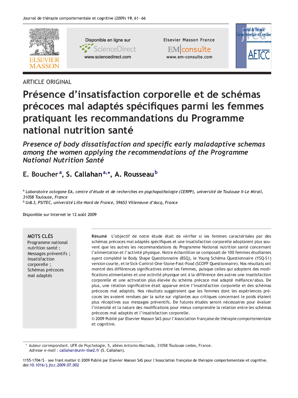 Présence d'insatisfaction corporelle et de schémas précoces mal adaptés spécifiques parmi les femmes pratiquant les recommandations du Programme national nutrition santé