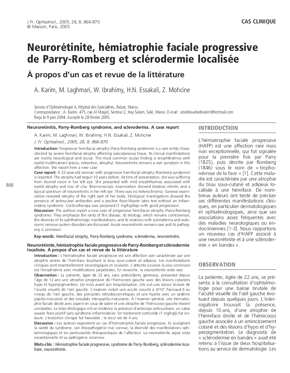 Neurorétinite, hémiatrophie faciale progressive de Parry-Romberg et sclérodermie localisée