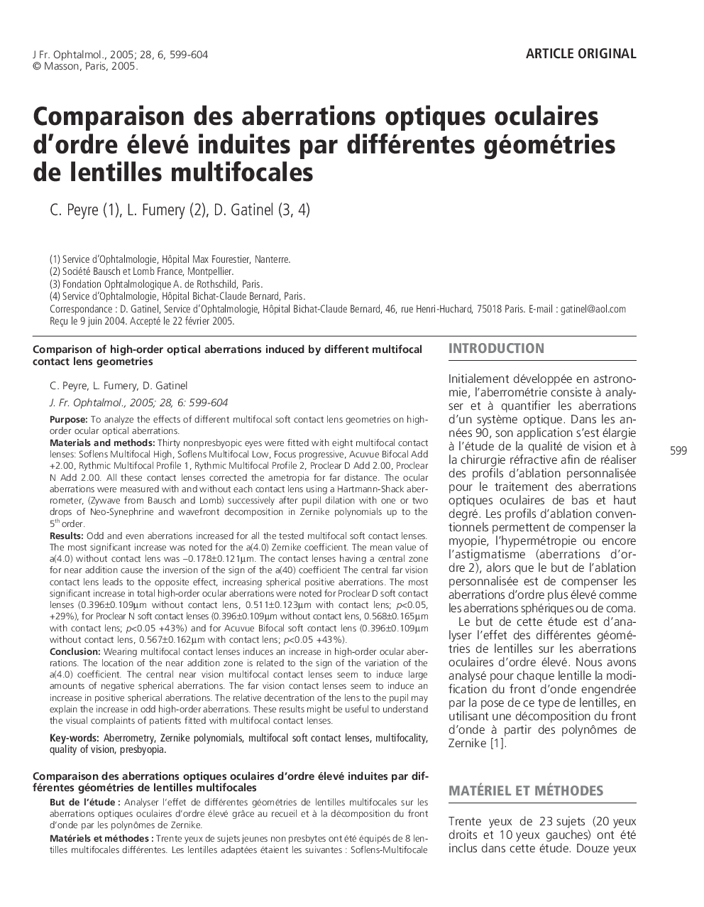 Comparaison des aberrations optiques oculaires d'ordre élevé induites par différentes géométries de lentilles multifocales