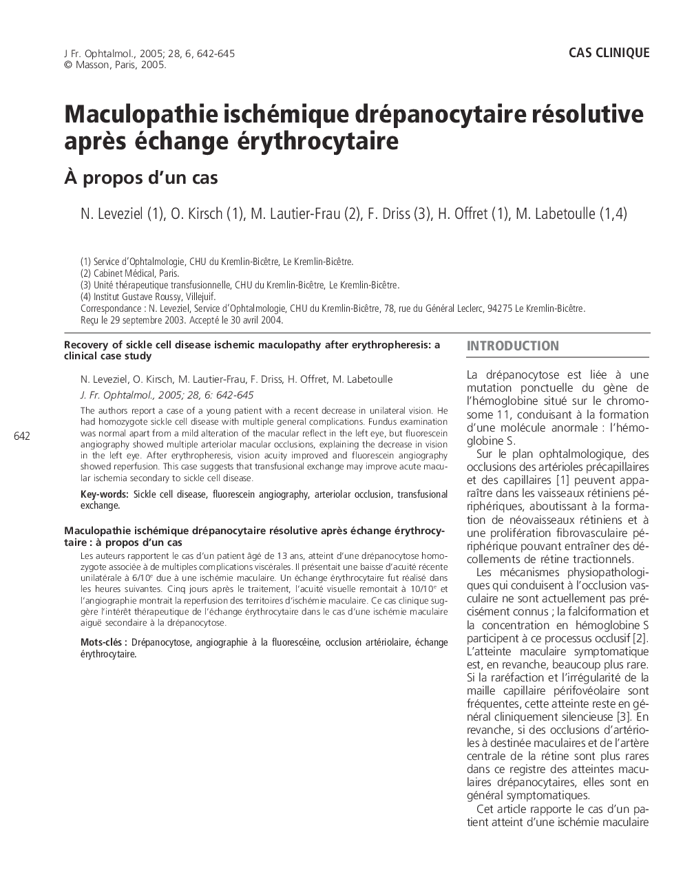 Maculopathie ischémique drépanocytaire résolutive aprÃ¨s échange érythrocytaire